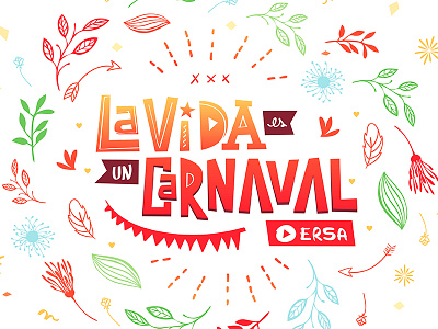 La vida es un carnaval. carnaval ersa fiesta logo marca vida