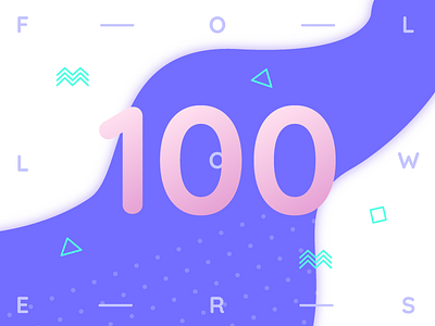 100 Folowers 100 100 followers dribbblers followers green memphis pink purple thank you thanks