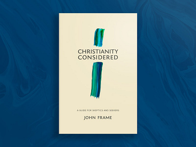 Christianity Considered Book Cover abstract paint book book cover christianity cover cover art paint