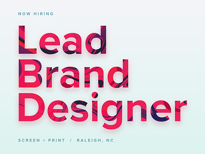 Now Hiring: Lead Brand Designer brand design job north carolina print raleigh web