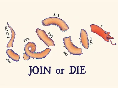 Join or Die - Secret Sandwich Society america benjamin cartoon die franklin join or political sandwich secret u.s.