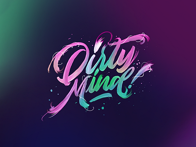 Dirty Mind calligraphy digital handmadefont lettering