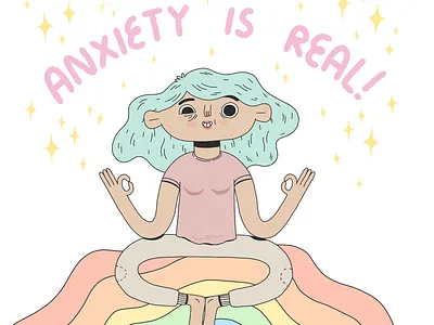 Anxiety is real! anxiety good vibes illustration meditation positivity rainbow stress