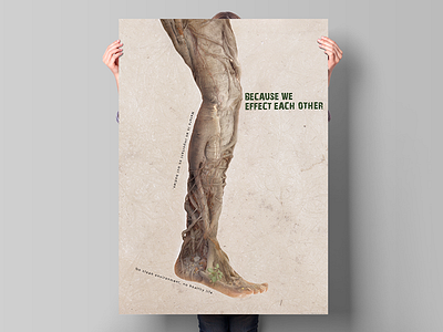 Because We Effect Each Other advertising poster printmaking