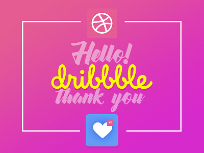 Hello Dribbble dribbble hello thanks ui