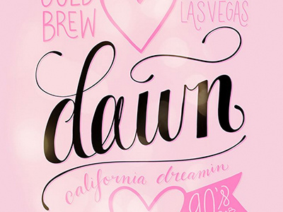 Dawn! hand drawn type las vegas lettering typography