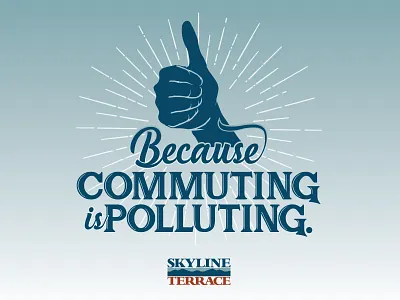 Commuting is Polluting advertising apartment blue boone clean commuting environmental mountains nc polluting