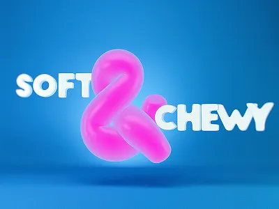 Soft & Chewy 3d type ampersand candy chewy gum soft tasty type typography