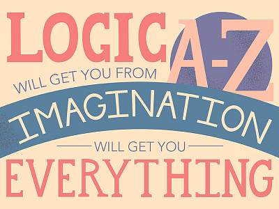 Logical Imagination hand type imagination logic typography