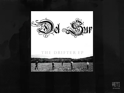 Del Sur - The Drifter EP album art del sur fort worth southern metal