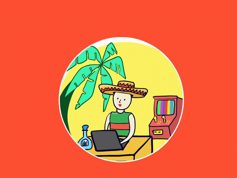 Working In Mexico animation mexico programming working