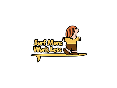 Surf More - Work Less illustration