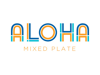 Aloha Mixed Plate aloha concept logo rebrand restaurant