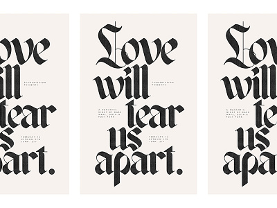 Love Will Tear Us Apart gothic joy division layout poster punk rock script font show poster typography