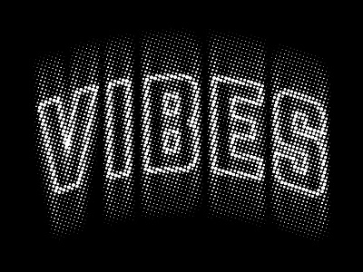 Vibes halftone type typography vibes