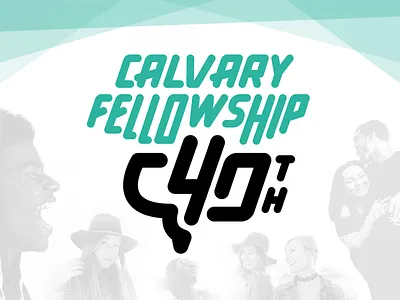 Calvary Fellowship 40th Anniversary Logo 40 anniversary bible calvary christian christianity church fellowship jesus logo testament