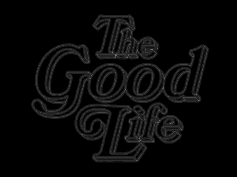 The Good Life - Neon Treatment animation color gif logo logotype neon texture type typography