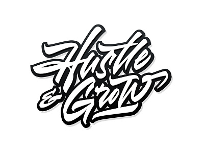 Hustle And Grow brand calligraphy customtype grow hustle lettering logo logotype sketch type typography