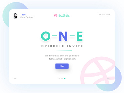 O-N-E Dribbble Invite Giveaway 1 debut draft dribbble giveaway invitation invite invites one shot tushit