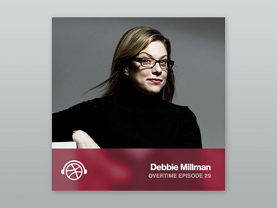 Overtime with Debbie Millman design matters overtime podcast