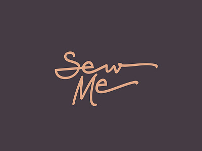 Sew Me brand design lettering logo script sew me typography