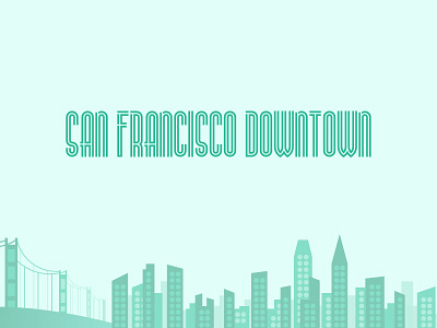 san francisco downtown abstract artdeco citylandscape downtown illustration landscape sanfrancisco sf