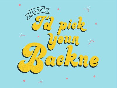 ILSM I'd pick your backne drawing g hand lettering homwork lettering letters practice procreate type typography wip