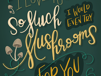 I love you so much I’d... handdrawntype handlettered handlettering