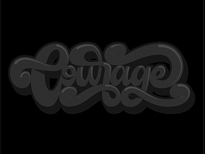 Courage handmadefont ilustrator lettering photoshop type typelove