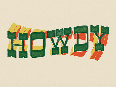 Howdy hand lettering lettering texture twist type