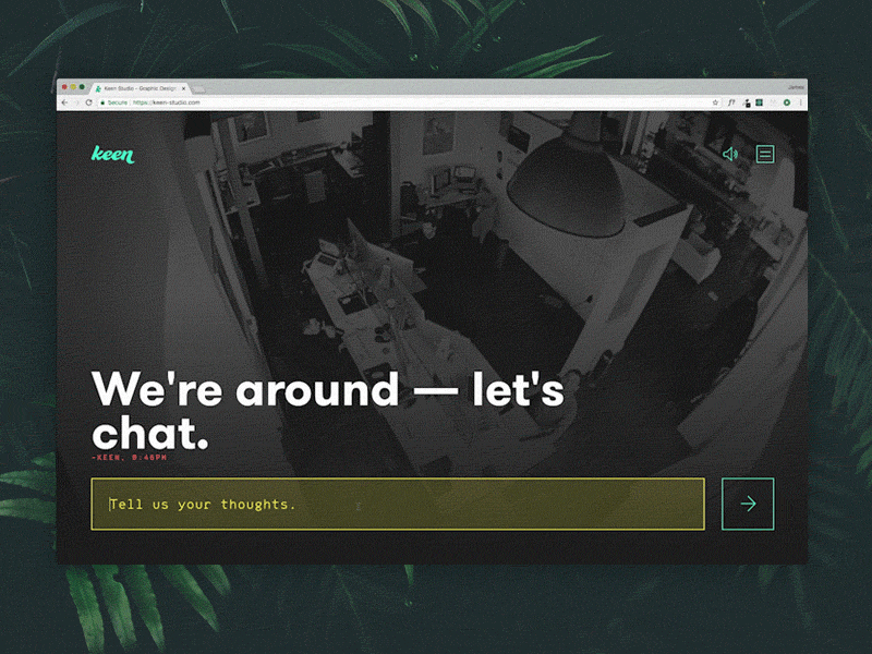 Live Webcam & Chat - Keen's New Site branding chat interactive javascript live raspberry pi react ui ux web webcam website