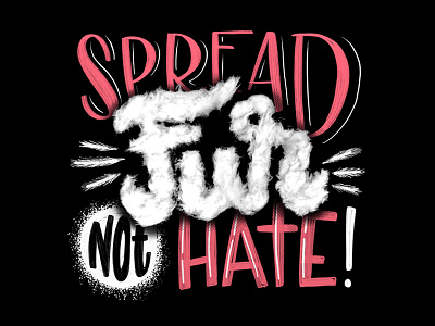 Spread Fur, Not Hate corgi dogs fur handlettering typography