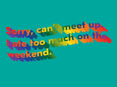 Sorry... colour illustrator rainbow tinder typography