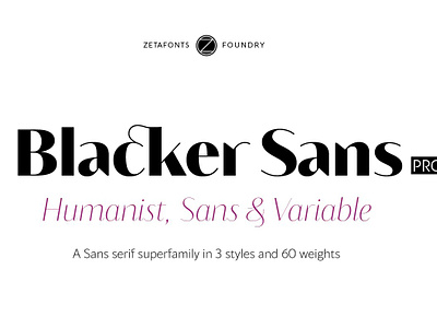 Blacker Sans - 60 + 3 variable fonts