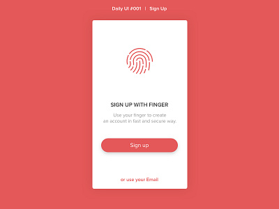 Daily UI #001 | Sign Up challenge dailyui fingerprint mobile signup uidesign