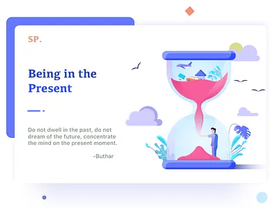 being in the moment apple buthar clouds hourglass illustration plants sky sudhan web