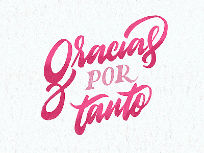 Gracias por tanto - Lettering brush pen gracias lettering