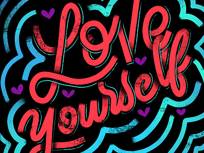 Love Yourself calligraphy cursive goodtype handlettering handwritting heart lettering love script type typography valentines