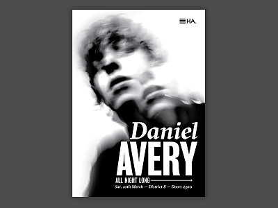 Daniel Avery - Hidden Agenda black black and white dance dublin gig house hussle party poster rave techno white