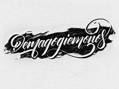 Demagogiemonos brushpen lettering