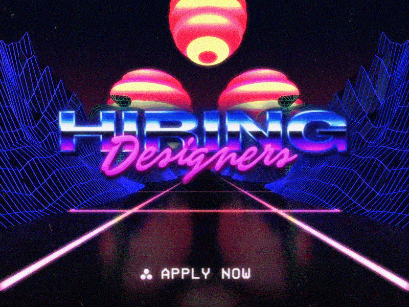 We're Hiring 80s animation asana c4d hiring jobs miami vice retro vape vidya games