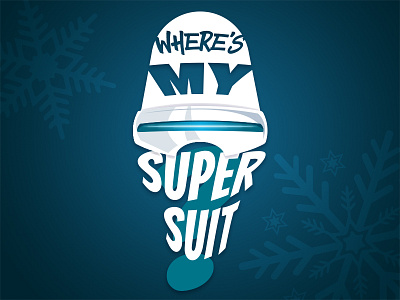 Where's My Super Suit? disney frozone illustrator incredibles photoshop pixar super typography vector