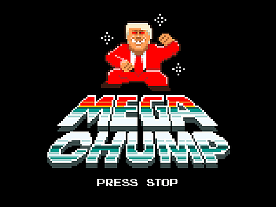 MEGA CHUMP ® 8 bit chump mega chump pixel trump