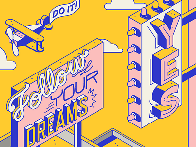 *shia labeouf voice* JUST! DO! IT !!!!! airplane billboard color dreams illustration isometric modern sky type typography vector yes