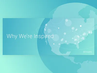Why We're Inspired connection earth globe gradient illustration inspire