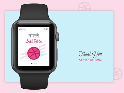 Hello Dribbble apple watch debut dribbble first shot thankyou