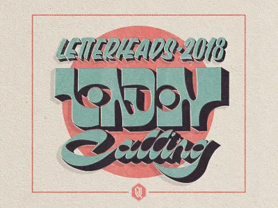 London Calling - Letterheads 2018 casual letterheads lettering london calling meeting script signpainting signwriting single stroke vintage