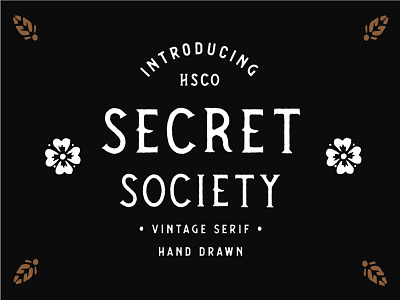 Secret Society - Vintage Spur Serif Typeface americana font hand drawn label design lettering logo design serif typeface typography vintage