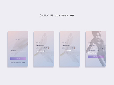 Daily UI Challenge: 001 Sign Up daily ui daily ui challenge dailyui design with intention minimal mobile app sign up ui ux yoga