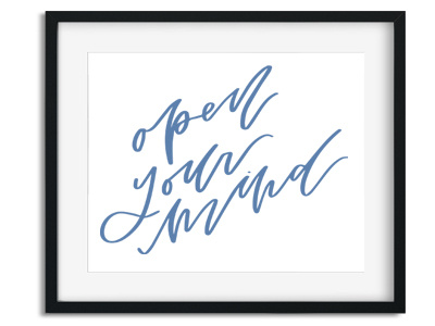 Open Your Mind digital hand lettering ipad pro lettering liberal modern calligraphy open minded